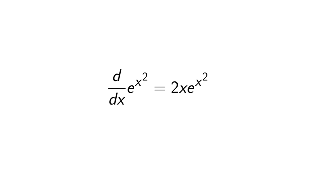 What Is The Derivative E x 2 FULL SOLUTION 